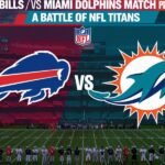 Buffalo Bills vs Miami Dolphins Match Player Stats